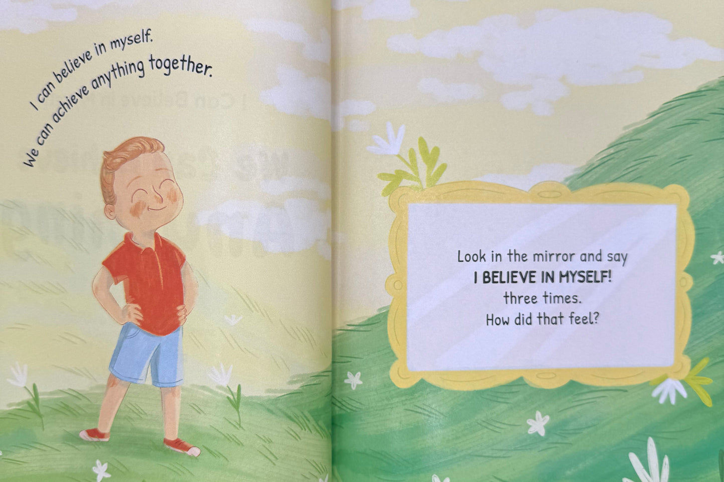 I Can Believe in Myself We Can Achieve Anything(Hardback)