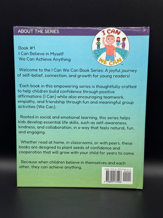 I Can Believe in Myself We Can Achieve Anything(Hardback)